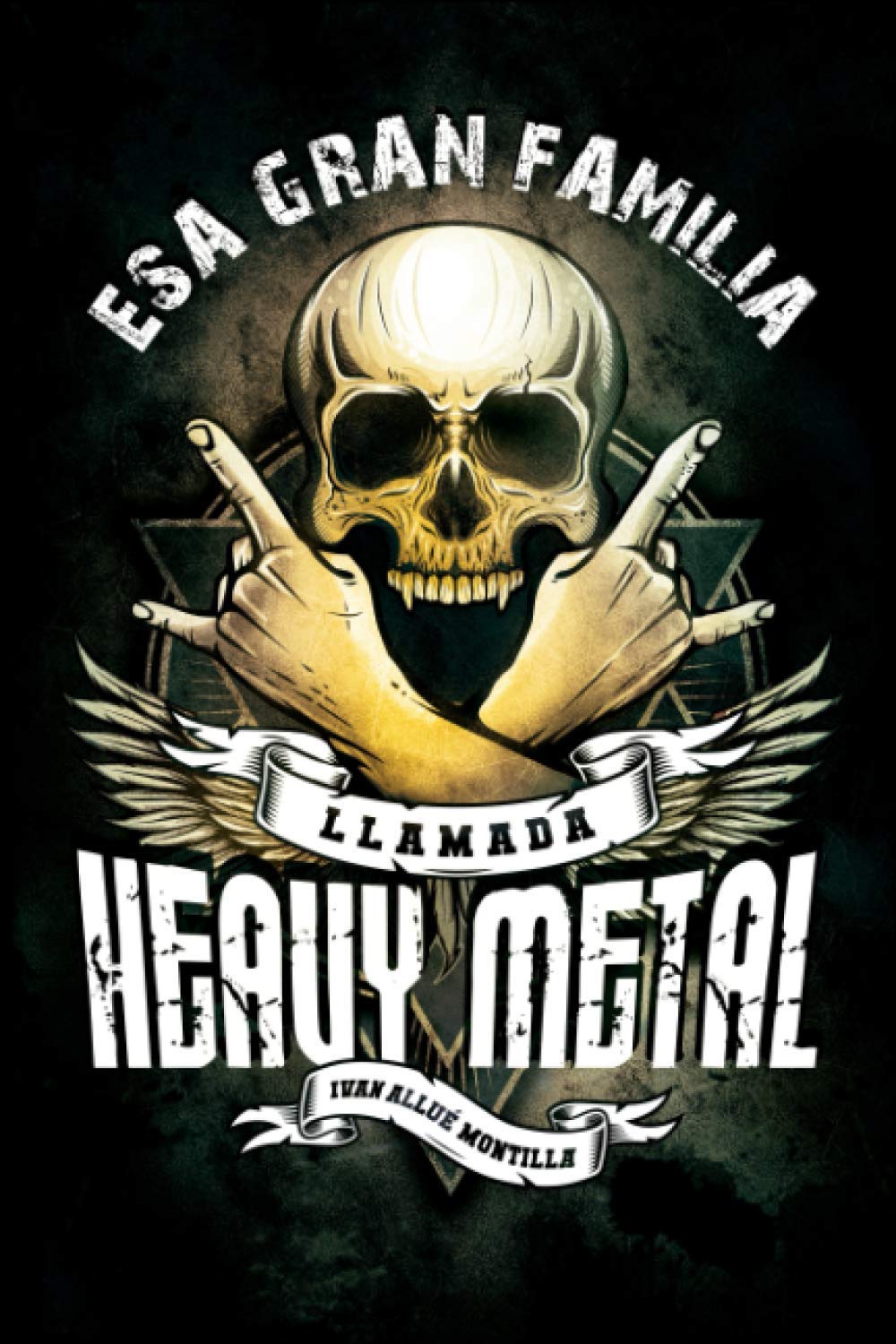 Portada Esa Gran Familia Llamada Heavy Metal