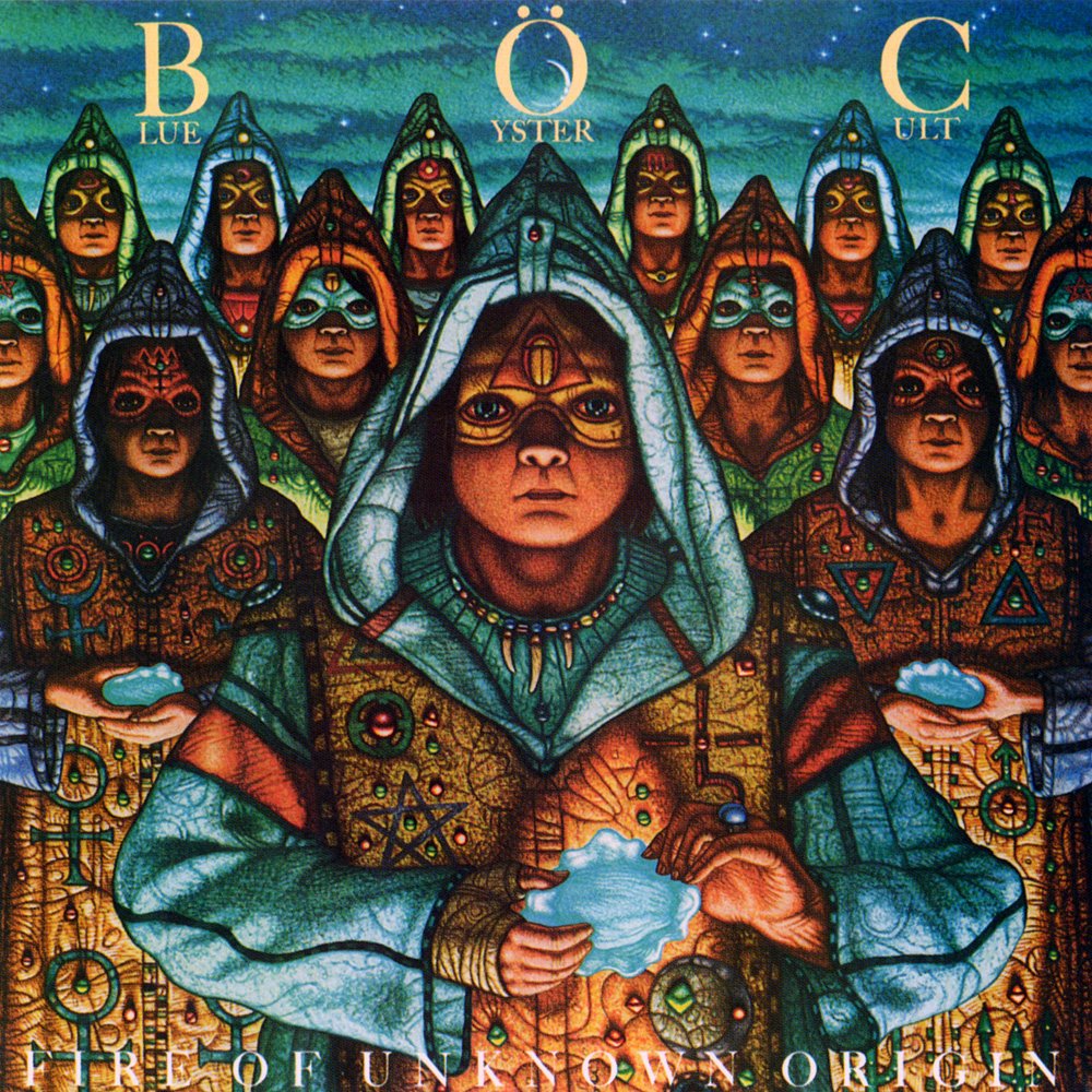 Blue Oyster Cult - Fire Of Unkown Origin