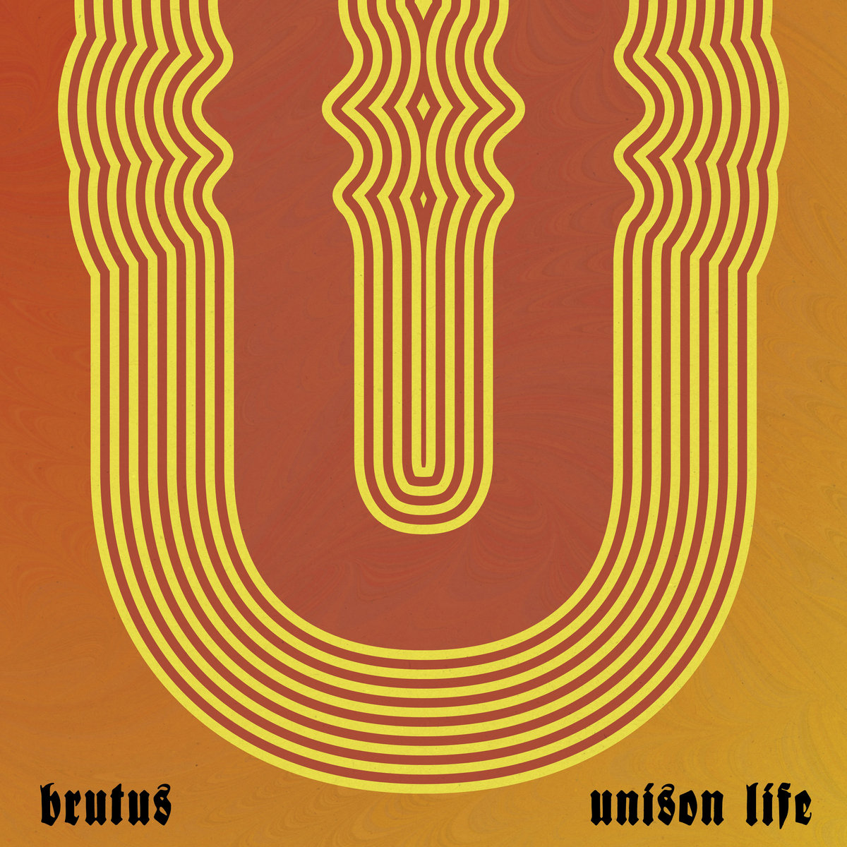 Unison_Life_Brutus